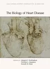 The Biology of Heart Disease cover