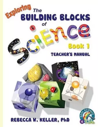 Exploring the Building Blocks of Science Book 1 Teacher's Manual cover