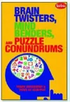 Brain Twisters, Mind Benders, and Puzzle Conundrums cover