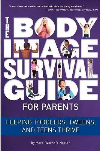 The Body Image Survival Guide for Parents cover