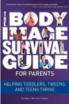 The Body Image Survival Guide for Parents cover