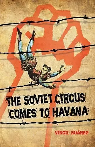 The Soviet Circus Comes to Havana cover