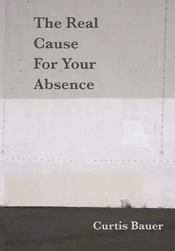 The Real Cause for Your Absence cover