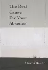 The Real Cause for Your Absence cover