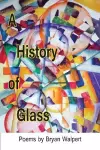 A History of Glass cover