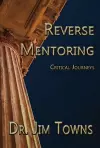 Reverse Mentoring: Critical Journeys cover