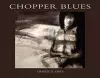 Chopper Blues cover