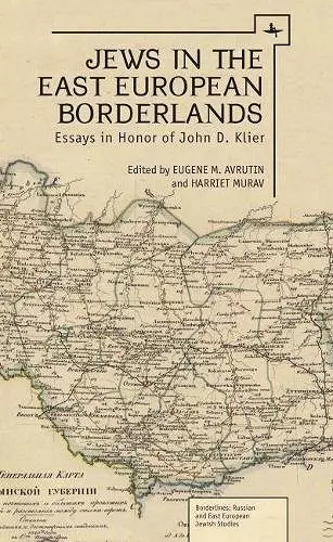 Jews in the East European Borderlands cover