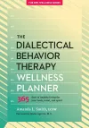 The Dialectical Behavior Therapy Wellness Planner cover