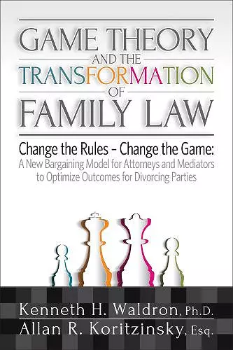 Game Theory and the Transformation of Family Law cover