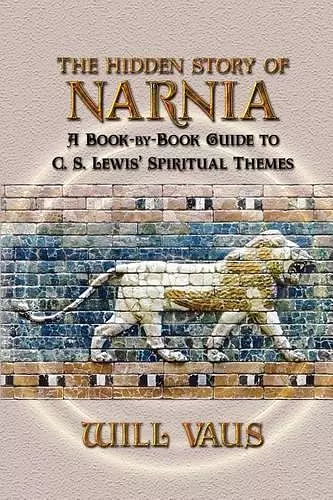 The Hidden Story of Narnia cover