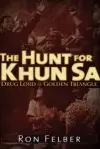The Hunt for Khun Sa cover