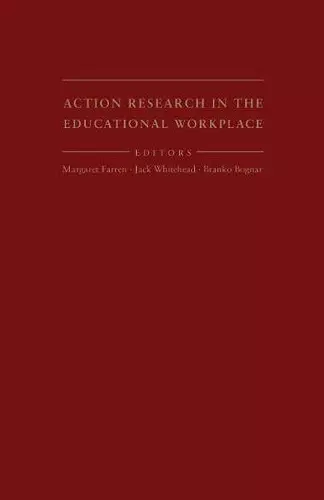 Action Research in the Educational Workplace cover