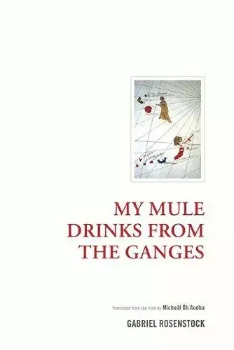 My Mule Drinks From the Ganges cover