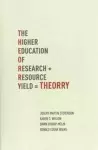 T.H.E.O.R.R.Y. : The Higher Education of Research Yield cover