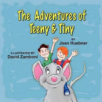 The Adventures of Teeny and Tiny cover