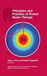 Principles and Practice of Proton Beam Therapy cover