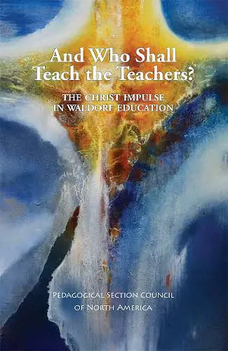 And Who Shall Teach the Teachers? cover