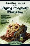 Amazing Stories of the Flying Spaghetti Monster cover