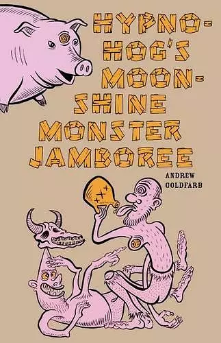 Hypno-Hog's Moonshine Monster Jamboree cover