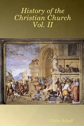 History of the Christian Church Vol. II cover