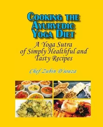 Cooking the Ayurvedic Yoga Diet cover