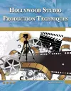 Hollywood Studio Production Techniques cover