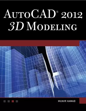 AutoCAD® 2012 3D Modeling cover