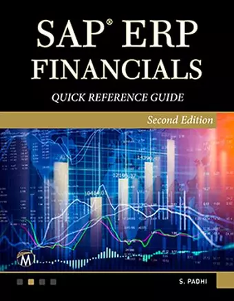 SAP ERP Financials Quick Reference Guide SAP ECC 6.0 cover