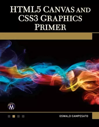 HTML5 Canvas and CSS3 Graphics Primer cover