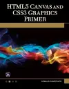 HTML5 Canvas and CSS3 Graphics Primer cover