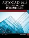 AutoCAD 2013 Beginning and Intermediate cover