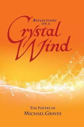 Reflections on a Crystal Wind cover