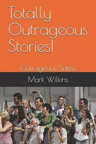 Totally Outrageous Stories! cover