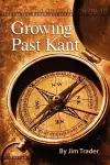 Growing Past Kant cover