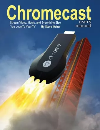 Chromecast Users Manual cover