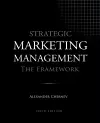Strategic Marketing Management - The Framework, 10th Edition cover