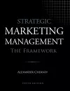 Strategic Marketing Management - The Framework, 10th Edition cover