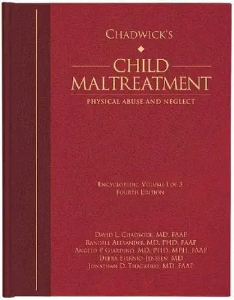 Chadwick's Child Maltreatment, Volume 1 cover