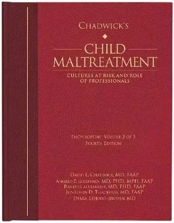 Chadwick's Child Maltreatment, Volume 3 cover