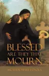 Blessed are they that Mourn cover
