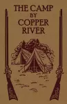 The Camp by Copper River cover