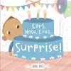 Ears, Nose, Eyes...Surprise! cover