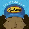 My Mama Is a Mechanic cover
