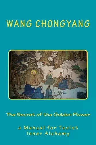 The Secret of the Golden Flower cover