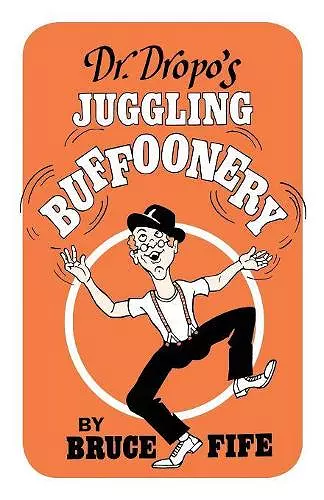 Dr. Dropo's Juggling Buffoonery cover