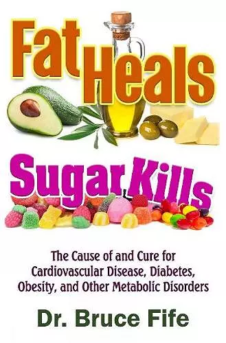 Fat Heals, Sugar Kills cover