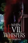 When Evil Whispers cover