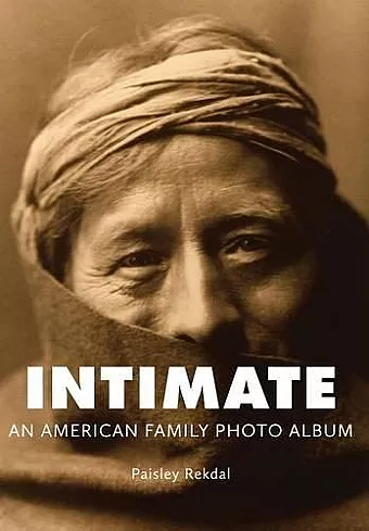 Intimate: An American Family Photo Album cover