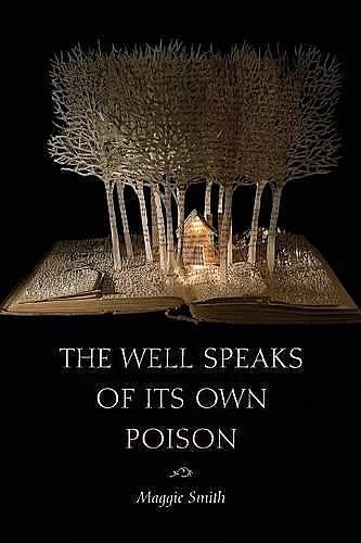 The Well Speaks of Its Own Poison cover